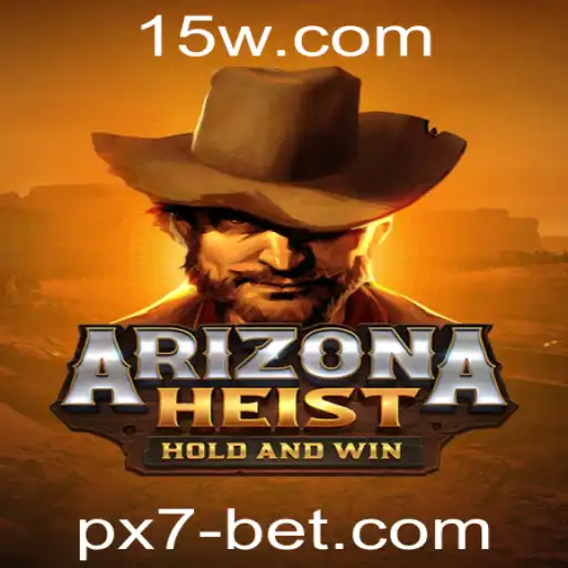 Descubra o Mundo Empolgante de ArizonaHeist: Um Jogo de Estratégia e Aventura